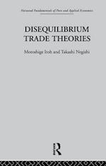 Disequilibrium Trade Theories