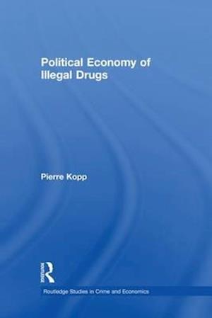 Political Economy of Illegal Drugs