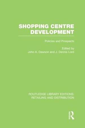 Shopping Centre Development (RLE Retailing and Distribution)