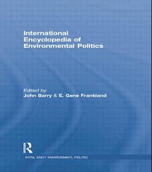 International Encyclopedia of Environmental Politics