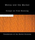 Money and the Market