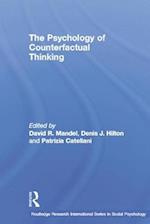 The Psychology of Counterfactual Thinking