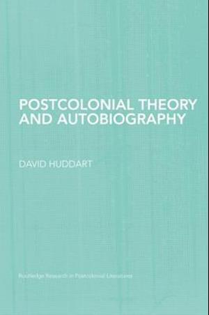 Postcolonial Theory and Autobiography
