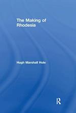 The Making of Rhodesia