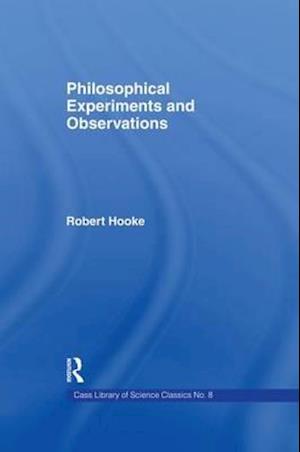 Philosophical Experiments and Observations