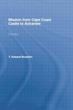 Mission from Cape Coast Castle to Ashantee (1819)