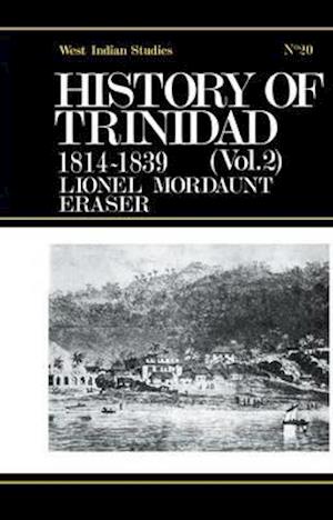 History of Trinidad from 1781-1839 and 1891-1896