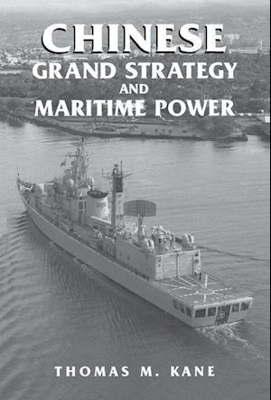 Chinese Grand Strategy and Maritime Power