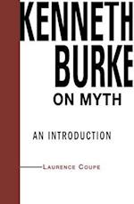Kenneth Burke on Myth