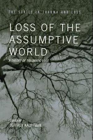 Loss of the Assumptive World