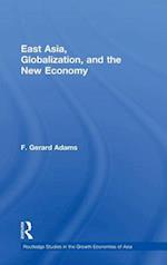 East Asia, Globalization and the New Economy