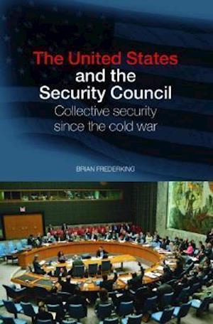 The United States and the Security Council