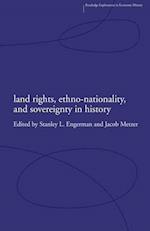 Land Rights, Ethno-nationality and Sovereignty in History