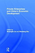 Private Enterprises and China's Economic Development