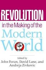 Revolution in the Making of the Modern World