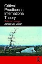 Critical Practices in International Theory