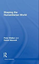 Shaping the Humanitarian World