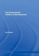 The Postcolonial Politics of Development
