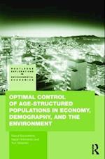 Optimal Control of Age-structured Populations in Economy, Demography, and the Environment