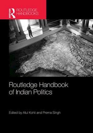 Routledge Handbook of Indian Politics