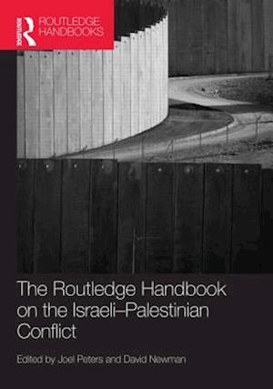 Routledge Handbook on the Israeli-Palestinian Conflict
