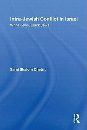 Intra-Jewish Conflict in Israel