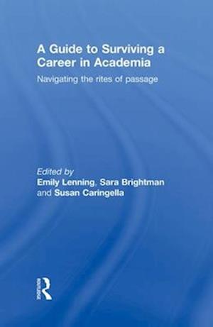 A Guide to Surviving a Career in Academia