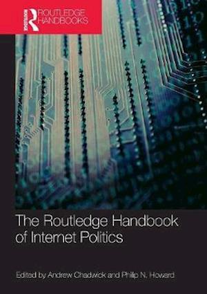 Routledge Handbook of Internet Politics