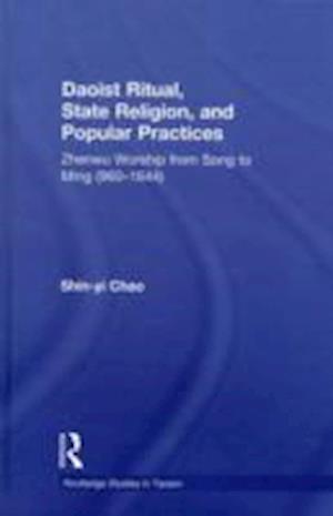 Daoist Ritual, State Religion, and Popular Practices
