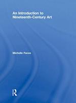 An Introduction to Nineteenth-Century Art