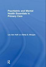 Psychiatric and Mental Health Essentials in Primary Care