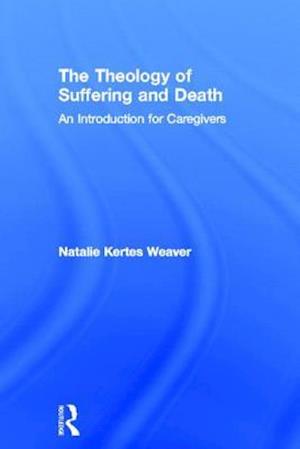 The Theology of Suffering and Death