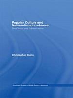 Popular Culture and Nationalism in Lebanon