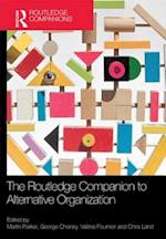 The Routledge Companion to Alternative Organization
