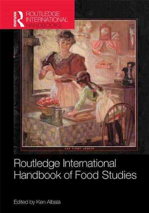 Routledge International Handbook of Food Studies