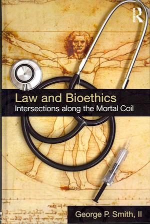 Law and Bioethics