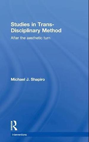 Studies in Trans-Disciplinary Method