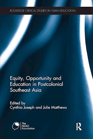 Equity, Opportunity and Education in Postcolonial Southeast Asia