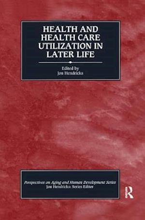 Health and Health Care Utilization in Later Life