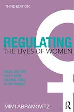 Regulating the Lives of Women