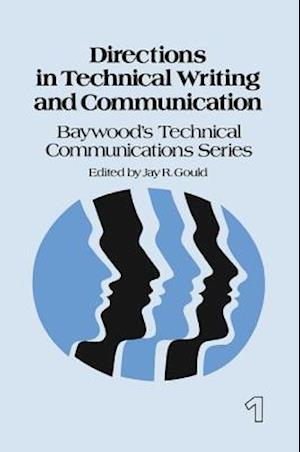 Directions in Technical Writing and Communication