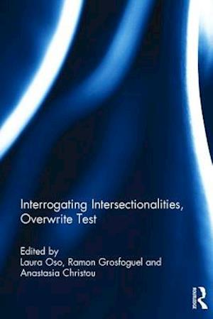 Interrogating Intersectionalities, Gendering Mobilities, Racializing Transnationalism