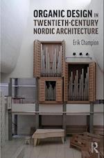 Organic Design in Twentieth-Century Nordic Architecture