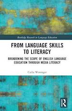 From Language Skills to Literacy