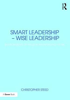 Smart Leadership – Wise Leadership