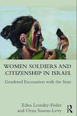Women Soldiers and Citizenship  in Israel
