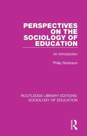 Perspectives on the Sociology of Education