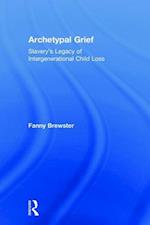 Archetypal Grief