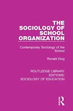 The Sociology of School Organization