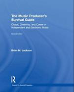 The Music Producer’s Survival Guide